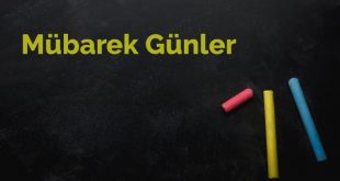 mübarek gün ve geceler hangileridir