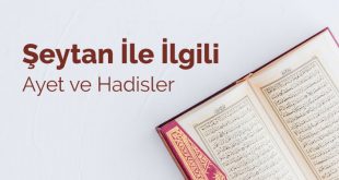 şeytan ile ilgili ayet ve hadisler